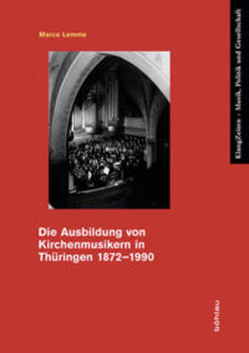 Lemme |  Lemme, M: Ausbildung von Kirchenmusikern in Thüringen | Buch |  Sack Fachmedien