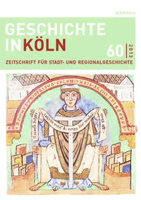 Deres / Kröger / Mölich | Geschichte in Köln, Jg. 60 (2013) | Buch | 978-3-412-22196-6 | sack.de