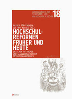 Klenke |  Hochschulreformen früher und heute: zwischen Autonomie und gesellschaftlichem Gestaltungsanspruch | Buch |  Sack Fachmedien