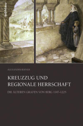 Berner |  Kreuzzug und regionale Herrschaft | Buch |  Sack Fachmedien