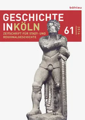 Deres / Kröger / Mölich |  Geschichte in Köln, Jg. 61 (2014) | Buch |  Sack Fachmedien