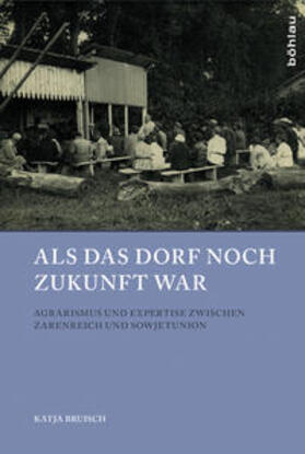 Bruisch |  Als das Dorf noch Zukunft war | Buch |  Sack Fachmedien