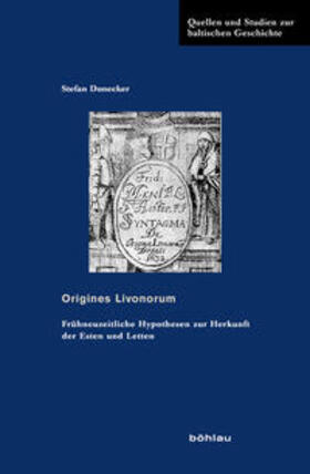 Donecker |  Origines Livonorum | Buch |  Sack Fachmedien