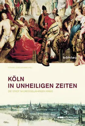 Lewejohann |  Köln in unheiligen Zeiten | Buch |  Sack Fachmedien