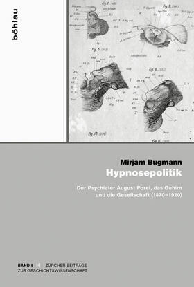 Bugmann |  Bugmann, M: Hypnosepolitik | Buch |  Sack Fachmedien