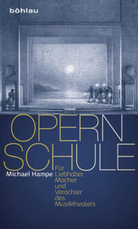 Hampe |  Opernschule | Buch |  Sack Fachmedien