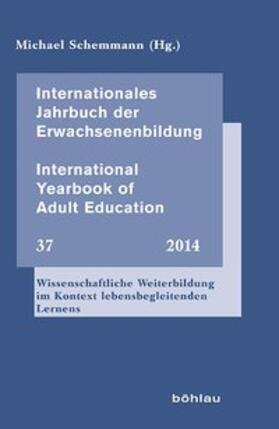 Schemmann |  Internationales Jahrbuch der Erwachsenenbildung 37/2014 | Buch |  Sack Fachmedien