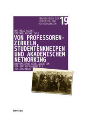 Klenke / Asche |  Von Professorenzirkeln, Studentenkneipen und akademischem Networking | Buch |  Sack Fachmedien