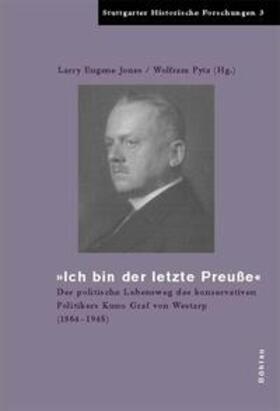 Jones / Pyta |  »Ich bin der letzte Preuße« | Buch |  Sack Fachmedien