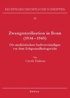 Einhaus |  Zwangssterilisation in Bonn (1934-1945) | Buch |  Sack Fachmedien