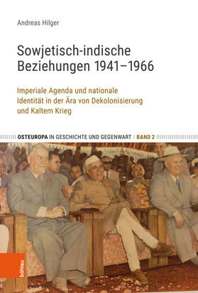 Hilger |  Sowjetisch-indische Beziehungen 1941–1966 | eBook | Sack Fachmedien