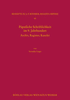 Unger |  Unger, V: Päpstliche Schriftlichkeit im 9. Jahrhundert | Buch |  Sack Fachmedien