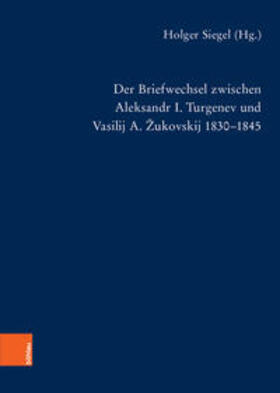 Siegel |  Briefwechsel zwischen Aleksandr I. Turgenev und Vasilij A. Z | Buch |  Sack Fachmedien