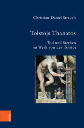 Strauch |  Tolstojs Thanatos | Buch |  Sack Fachmedien