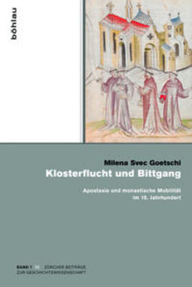 Goetschi | Klosterflucht und Bittgang | Buch | 978-3-412-50152-5 | sack.de