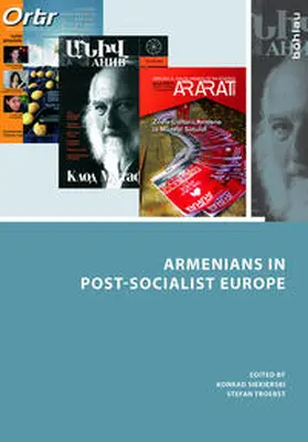 Siekierski / Troebst |  Armenians in Post-Socialist Europe | Buch |  Sack Fachmedien