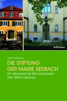 Schau |  Die Stiftung der Marie Seebach | Buch |  Sack Fachmedien