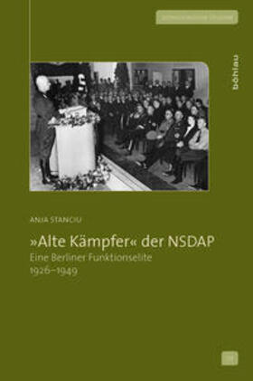 Stanciu |  Stanciu, A: "Alte Kämpfer" der NSDAP | Buch |  Sack Fachmedien