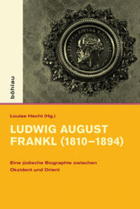 Hecht |  Ludwig August Frankl (1810-1894) | Buch |  Sack Fachmedien