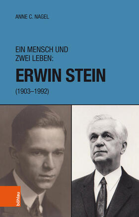 Nagel |  Ein Mensch und zwei Leben: Erwin Stein (1903-1992) | eBook | Sack Fachmedien