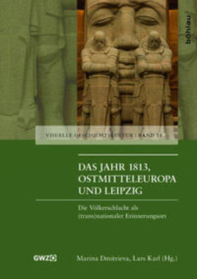 Dmitrieva / Karl |  Das Jahr 1813, Ostmitteleuropa und Leipzig | Buch |  Sack Fachmedien