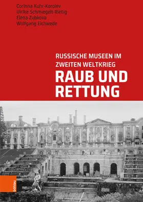 Kuhr-Korolev / Schmiegelt-Rietig / Zubkova |  Raub und Rettung | eBook | Sack Fachmedien