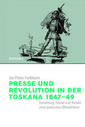 Forßmann |  Presse und Revolution in der Toskana 1847-49 | Buch |  Sack Fachmedien