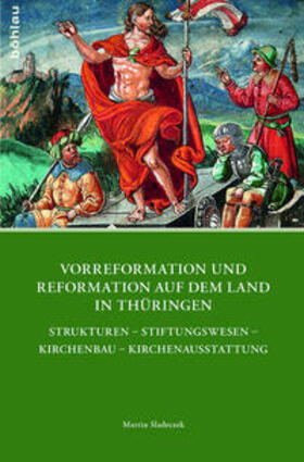 Sladeczek | Sladeczek, M: Vorreformation und Reformation auf dem Land | Buch | 978-3-412-50810-4 | sack.de