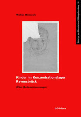 Hiemesch |  Hiemesch, W: Kinder im Konzentrationslager Ravensbrück | Buch |  Sack Fachmedien