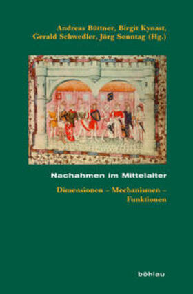 Büttner / Kynast / Schwedler |  Nachahmen im Mittelalter | Buch |  Sack Fachmedien