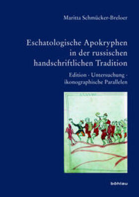 Schmücker-Breloer |  Schmücker-Breloer, M: Eschatologische Apokryphen in der russ | Buch |  Sack Fachmedien