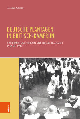 Authaler |  Deutsche Plantagen in Britisch-Kamerun | eBook | Sack Fachmedien
