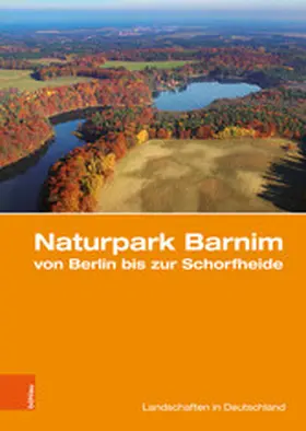 Gärtner / Porada / Merkel |  Naturpark Barnim von Berlin bis zur Schorfheide | eBook | Sack Fachmedien