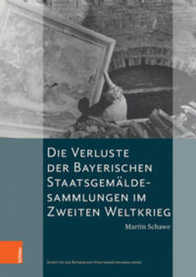 Schawe / Maaz |  Schawe, M: Verluste der Bayerischen Staatsgemäldesammlungen | Buch |  Sack Fachmedien