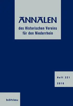 Historischer Verein für den Niederrhein, c / o Historisches Archiv des Erzbistums Köln z.Hd. Herrn Dr. Ulrich Helbach |  Annalen des Historischen Vereins für den Niederrhein | Buch |  Sack Fachmedien