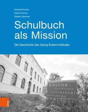 Fuchs / Sammler / Henne |  Schulbuch als Mission | eBook | Sack Fachmedien