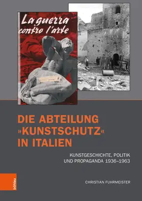 Fuhrmeister / Bushart |  Die Abteilung »Kunstschutz« in Italien | eBook | Sack Fachmedien