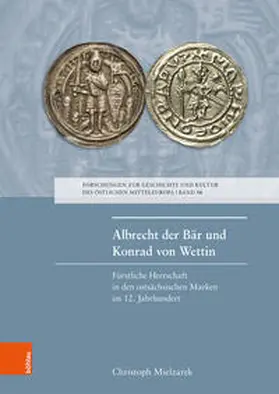 Mielzarek |  Albrecht der Bär und Konrad von Wettin | Buch |  Sack Fachmedien