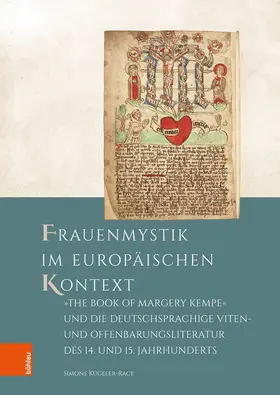 Kügeler-Race / Bihrer / Felber | Frauenmystik im europäischen Kontext: "The Book of Margery Kempe" und die deutschsprachige Viten- und Offenbarungsliteratur des 14. und 15. Jahrhunderts | E-Book | sack.de