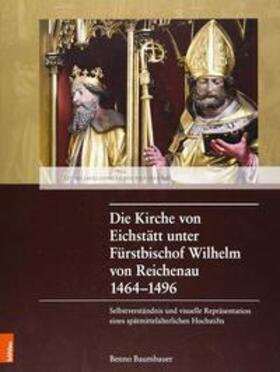 Baumbauer |  Baumbauer, B: Kirche von Eichstätt unter Fürstbischof Wilhel | Buch |  Sack Fachmedien