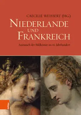 Weissert / Peeters / Meus |  Niederlande und Frankreich / The Netherlands and France | Buch |  Sack Fachmedien