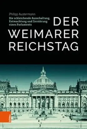 Austermann |  Der Weimarer Reichstag | eBook | Sack Fachmedien