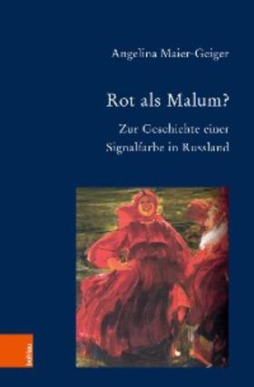 Maier-Geiger / Thiergen / Udolph | Rot als Malum? | E-Book | sack.de