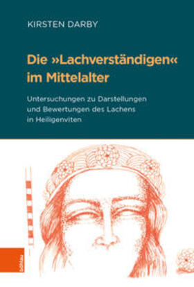 Darby / Herbers / Acham |  Die »Lachverständigen« im Mittelalter | Buch |  Sack Fachmedien