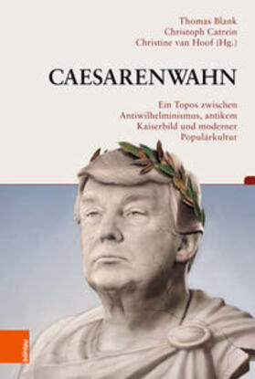 Blank / Catrein / van Hoof |  Caesarenwahn | Buch |  Sack Fachmedien