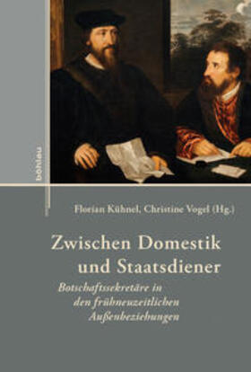 Kühnel / Vogel | Zwischen Domestik und Staatsdiener | Buch | 978-3-412-52114-1 | sack.de