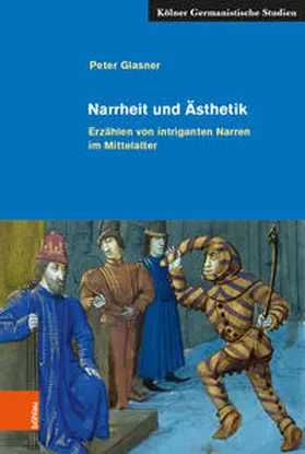 Glasner |  Narrheit und Ästhetik | Buch |  Sack Fachmedien