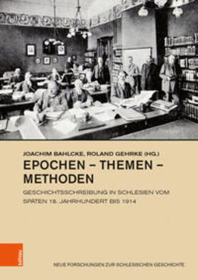 Bahlcke / Gehrke |  Epochen – Themen – Methoden | Buch |  Sack Fachmedien