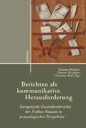 Dorfner / Kirchner / Roll | Berichten als kommunikative Herausforderung | E-Book | sack.de