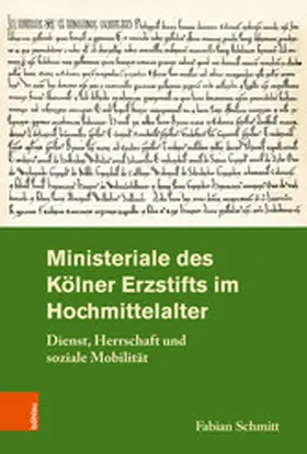 Schmitt | Ministeriale des Kölner Erzstifts im Hochmittelalter | E-Book | sack.de